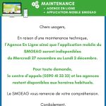 Indisponibilité de l’Agence En Ligne et de l’application SMGEAG